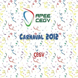 Carnaval 2012 no CEGV