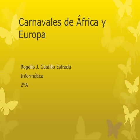 Carnavales de áfrica y europa rce