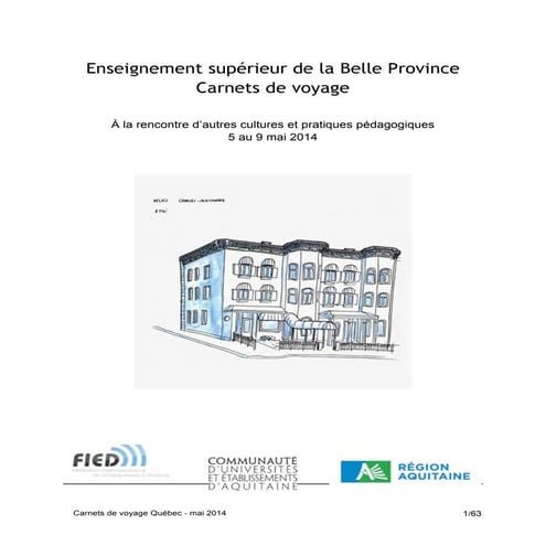 (Re)penser les espaces physiques d'apprentissage - Carnets de voyage Quebec