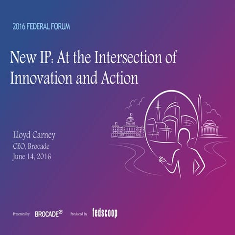 Brocade Executive Leadership Presentation - Lloyd Carney