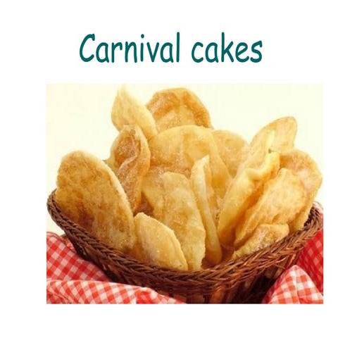 Carnival cakes 