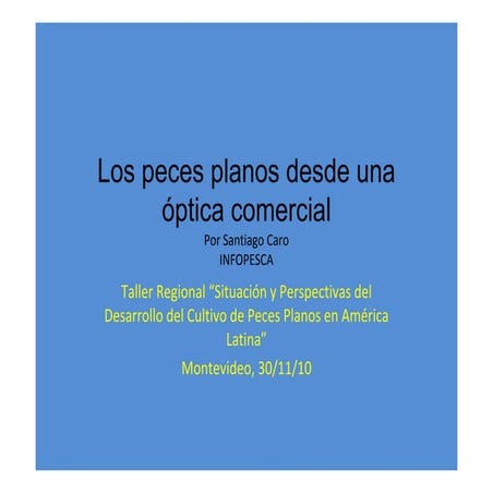 Caro 2010 peces planos