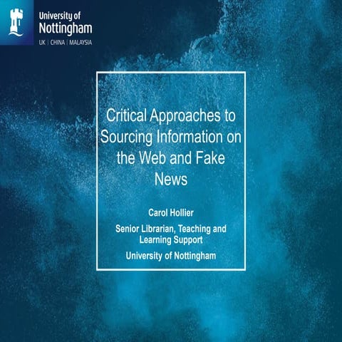 Critical approaches to sourcing information on the web and fake news -  Carol...