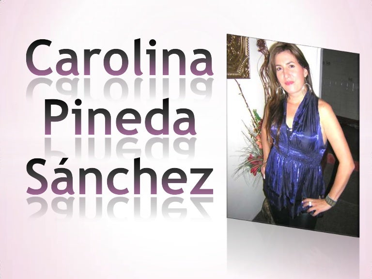 Carolina Pineda Sanchez