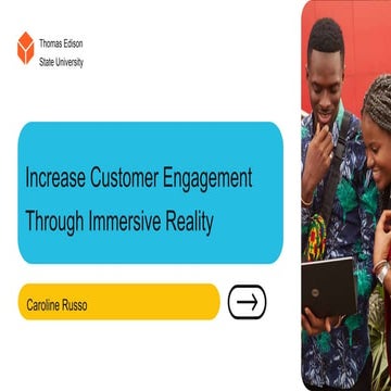 Increase Customer Engagement through Immersive Reality.