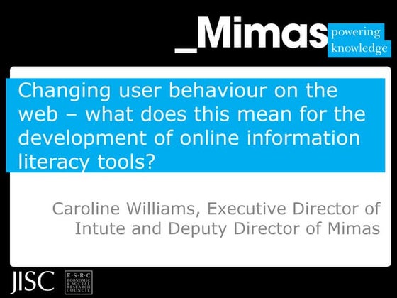 Changing user behaviour on the web - what does this mean for the development ...