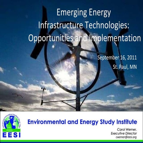 Werner - Emerging Energy Infrastructure Technologies: Opportunities and Imple...