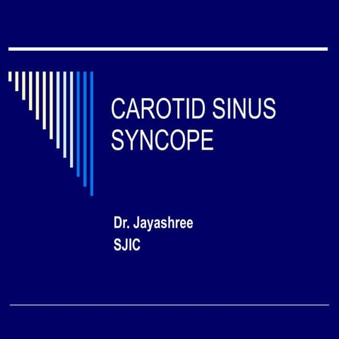 Carotid sinus syncope