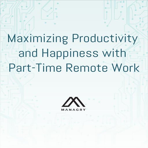 Maximizing productivity and happiness with part time remote work pdf