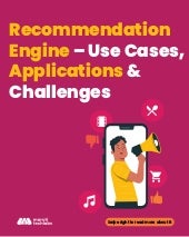 Recommendation Engine - Use Case, Application & Challenges