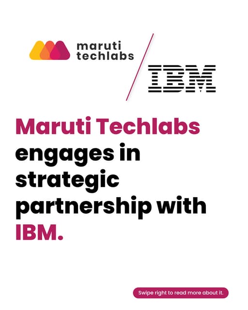 Maruti Techlabs engages in strategic partnership with IBM