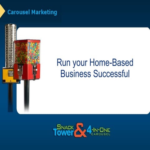 Carousel Marketing - Home-Based Vending Machine Business | PPT