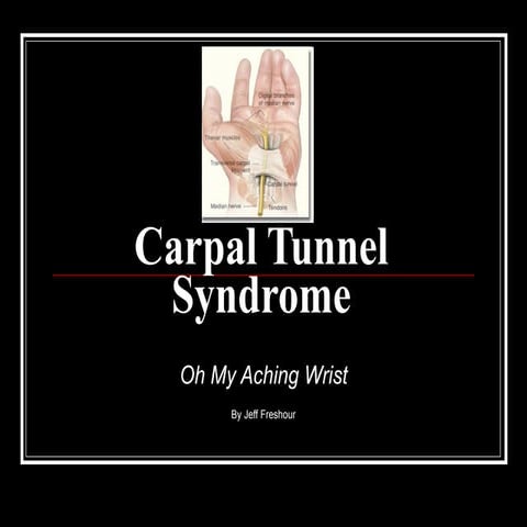 Carpal Tunnel Syndrome