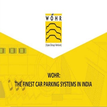 WOHR:THE FINEST CAR PARKING SYSTEMS IN INDIA