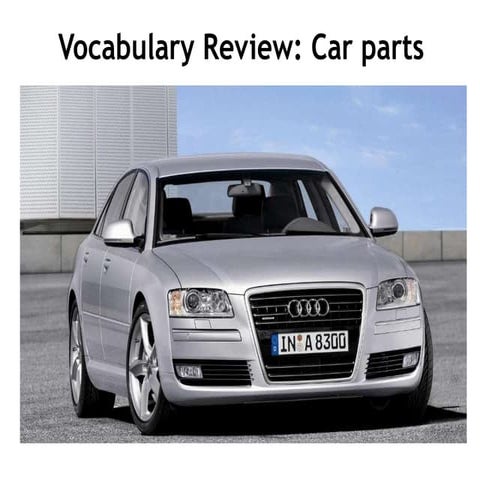 Vocabulary Review: Car Parts
