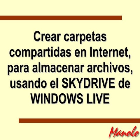 Compartir archivos en Internet con SKYDRIVE