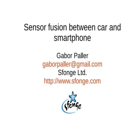 Sensor fusion between car and smartphone