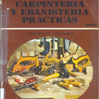 Carpinteria y ebanisteria practicas