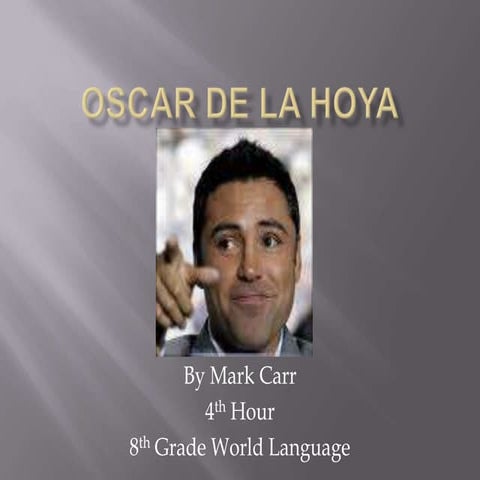 Carr De La Hoya