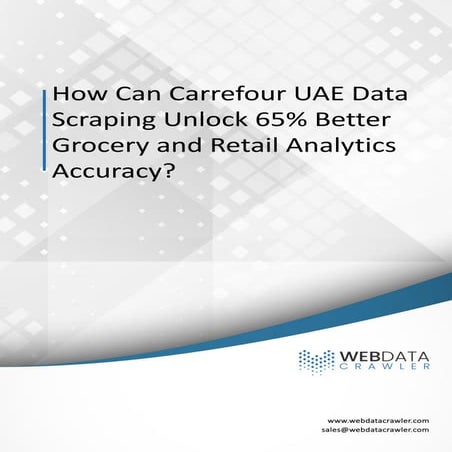 Carrefour UAE Data Scraping Driving Grocery Market Trends.pdf