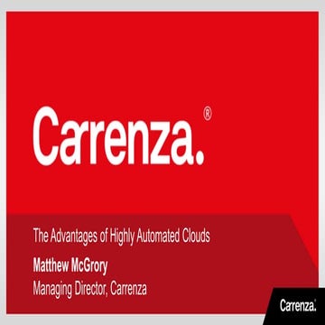 Carrenza at Government ICT 2016 / The advantages of highly automated clouds