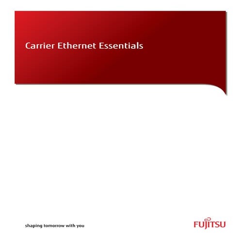 Carrier ethernetessentials