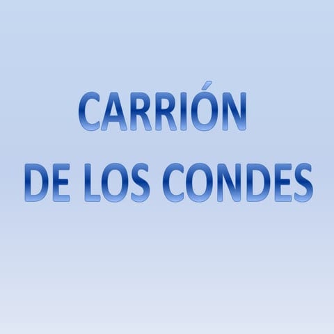 Carrión la olmeda-calahorra (power point)