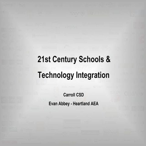 21st Century Schools and Technology Integration