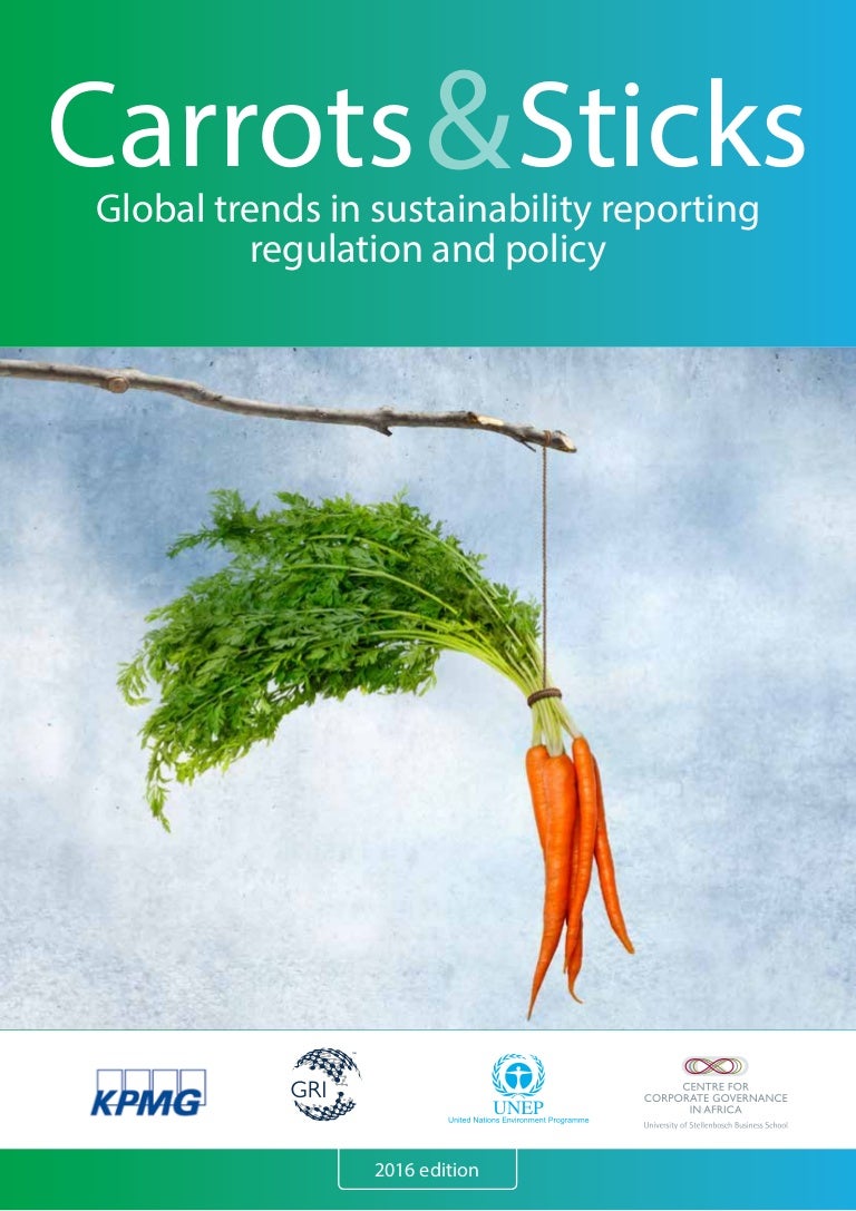 Carrots Sticks Global trends in sustainability reporting regulation a…