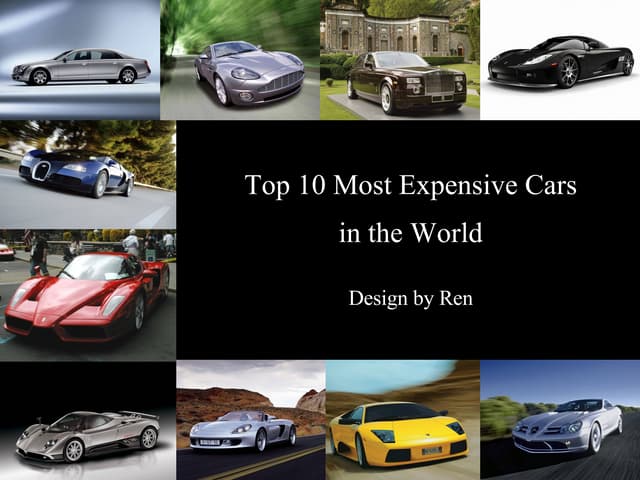 Top 10 Most Expensive Cars in the World