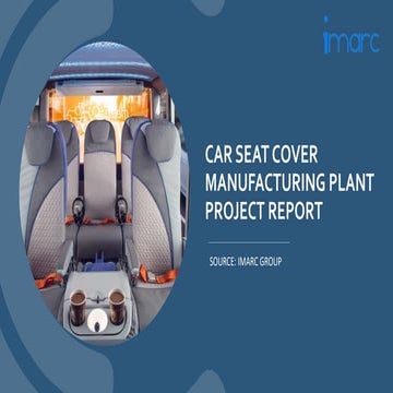 Project Report on Car Seat Cover Manufacturing Plant | PPTX