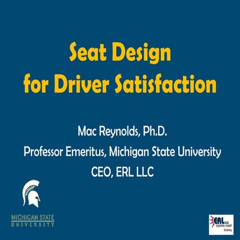 Car seat design for driver satisfaction