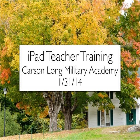 Carson Long Military Academy iPad Teacher Training