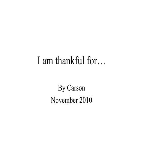 Carson thankful
