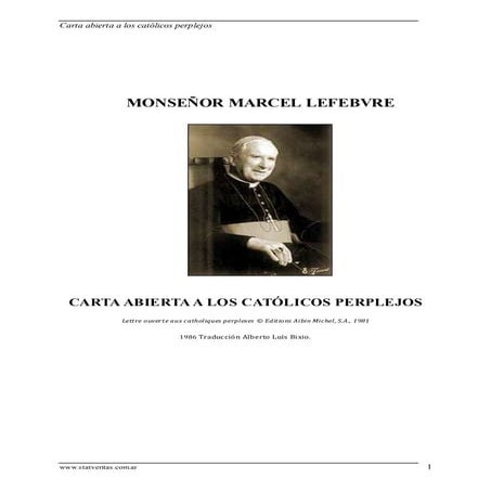 Carta abierta a los catolicos perplejos.mons. lefebvre