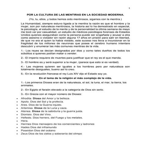 POR LA CULTURA DE LAS MENTIRAS EN LA SOCIEDAD MODERNA.