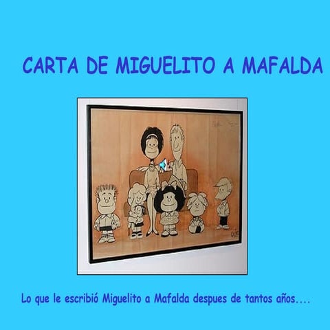 Carta De Miguelito A Mafalda