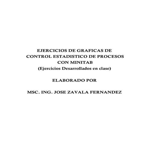Cartas de control en minitab por Ing. Jose Zavala