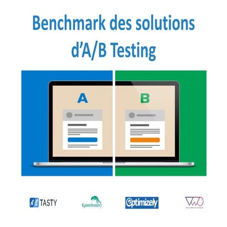 Comparatif solutions A/B Testing - VWO vs Optimizely vs Kameleoon vs AB ...