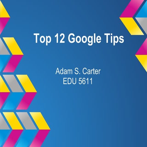 Carter google tips for teachers slideshow