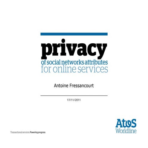 Privacy of  social network attributes for online services