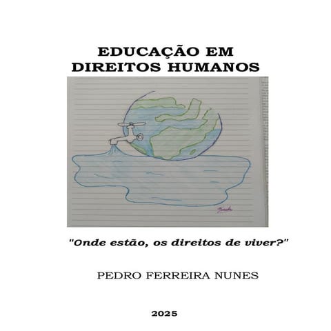 Cartilha: Educação em Direitos Humanos - "Onde estão, os direitos de viver?"