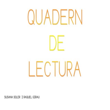 QUADERN DE LECTURA, LLETRA PAL