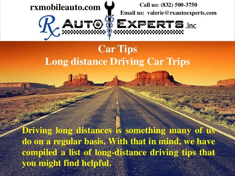 Car tip long distance driving car trips