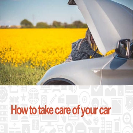 How to take care of your car | PPTX