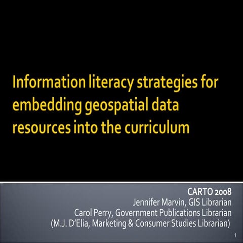 Information Literacy & Geospatial Data | PPT | Technology & Computing
