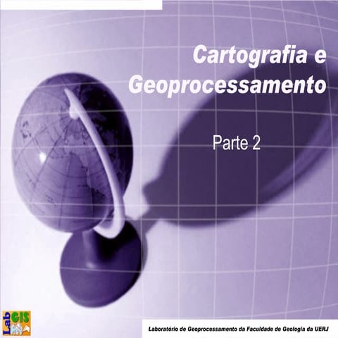 Cartografia e geoprocessamento-parte2