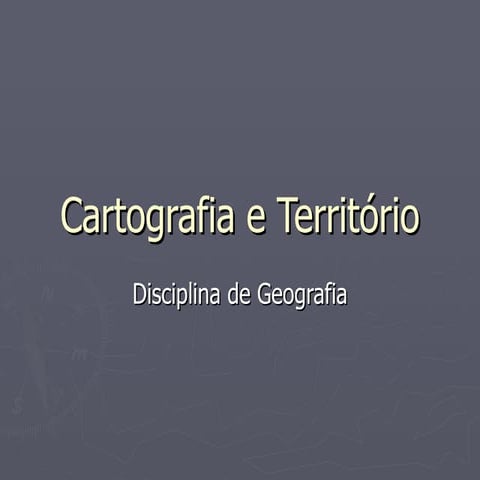 Cartografia e território