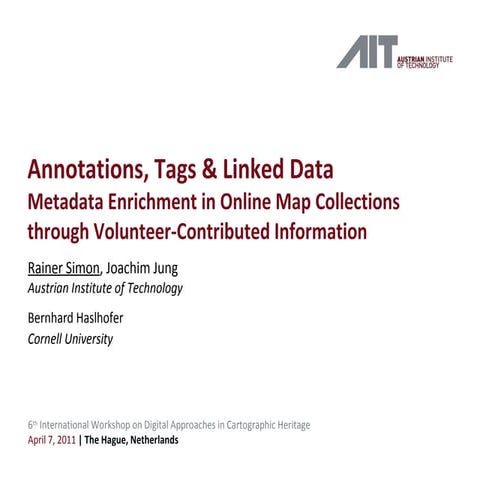 CartoHeritage 2011: Annotations, Tags and Linked Data