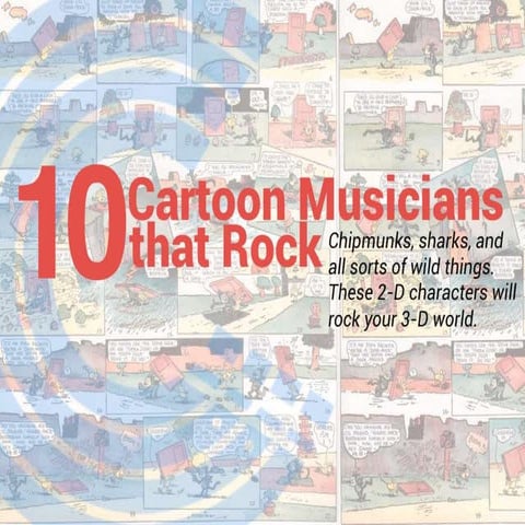 10 Cartoon Musicians that Rock